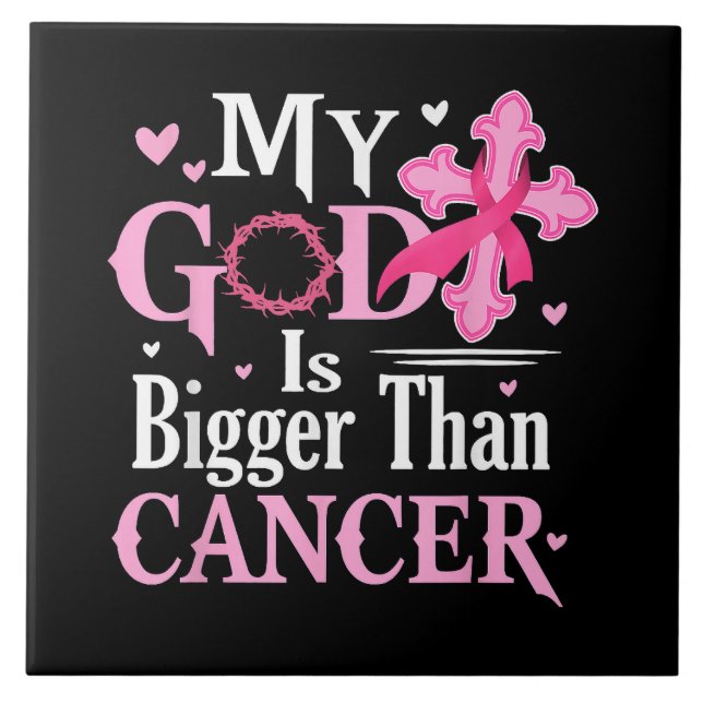 My God is Bigger Than Cancer Breast Ceramic Tile (Front)