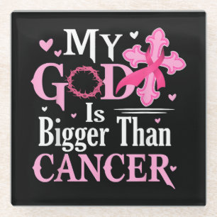 My God is Bigger Than Cancer Breast Glass Coaster