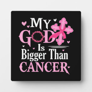 My God is Bigger Than Cancer Breast Plaque