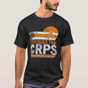 My God Is Stonger Complex Regional Pain Syndrome F T-Shirt