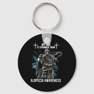 My God Is Stronger Than Alopecia Awareness Key Ring