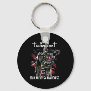 My God Is Stronger Than Brain Aneurysm Awareness Key Ring