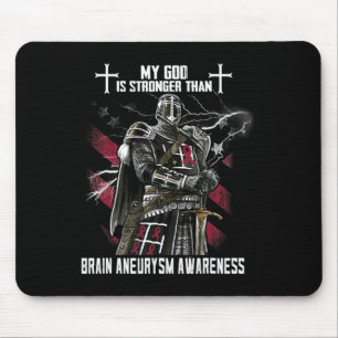My God Is Stronger Than Brain Aneurysm Awareness Mouse Pad