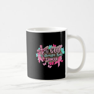 My God Is Stronger Than Breast Cancer Awareness Ch Coffee Mug
