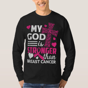 My God Is Stronger Than Breast Cancer Awareness T-Shirt