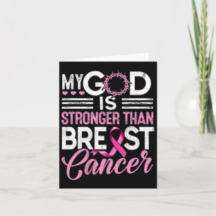 My God Is Stronger Than Breast Cancer Pink Ribbon Card