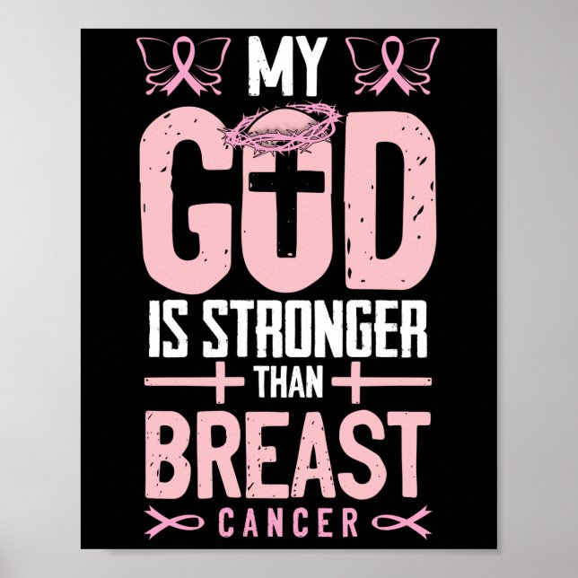 My God Is Stronger Than Breast Cancer Pink Ribbon Poster (Front)