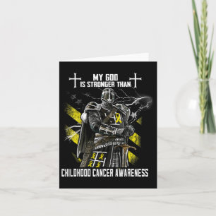 My God Is Stronger Than Childhood Cancer Awareness Card