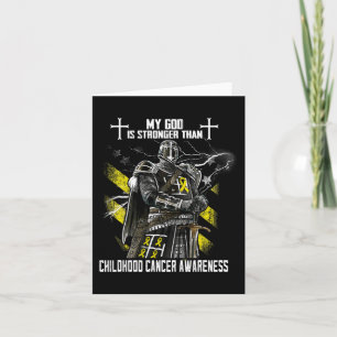 My God Is Stronger Than Childhood Cancer Awareness Card