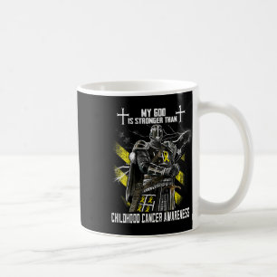 My God Is Stronger Than Childhood Cancer Awareness Coffee Mug