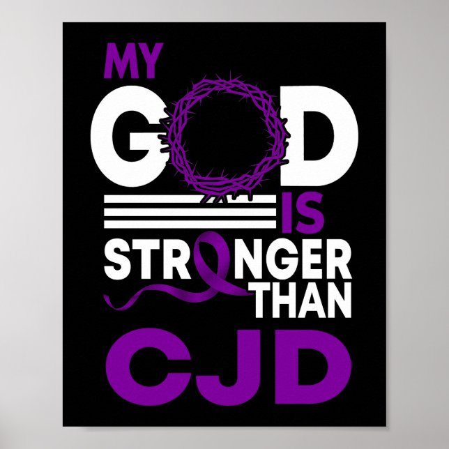My God Is Stronger Than CJD Awareness Ribbon Poster (Front)