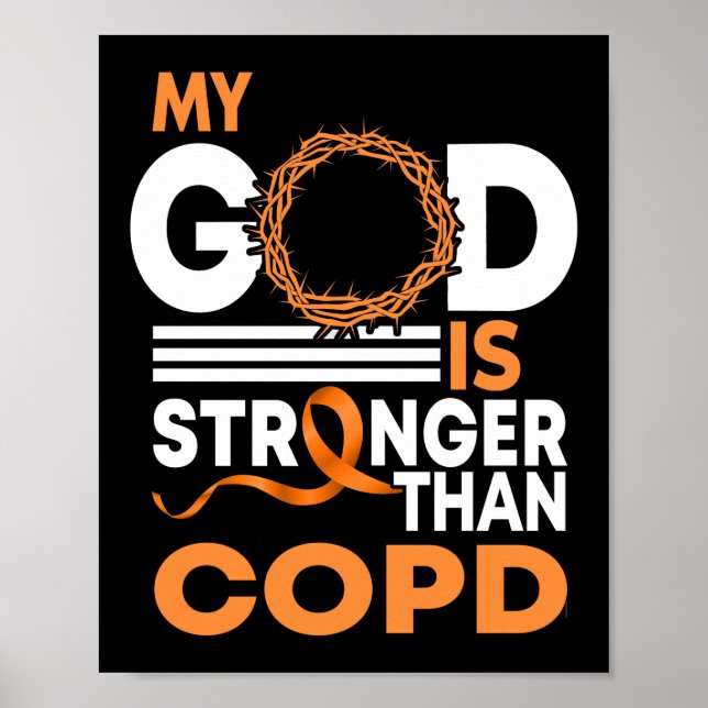 My God Is Stronger Than COPD Awareness Ribbon Poster (Front)
