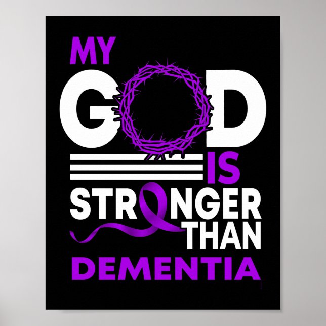 My God Is Stronger Than Dementia Awareness Ribbon Poster (Front)