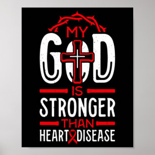 My God Is Stronger Than Heart Disease Survivor Poster