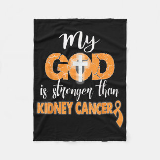 My God Is Stronger Than Kidney Cancer Shirt  Fleece Blanket
