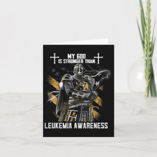 My God Is Stronger Than Leukaemia Awareness Card