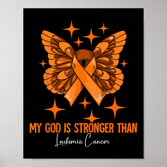 My God Is Stronger Than Leukaemia Awareness  Poster (Front)