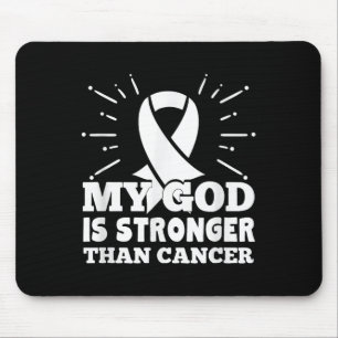 My God Is Stronger Than Lung Cancer Faith Mouse Pad