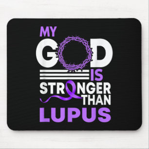 My God Is Stronger Than Lupus Awareness Ribbon Mouse Pad