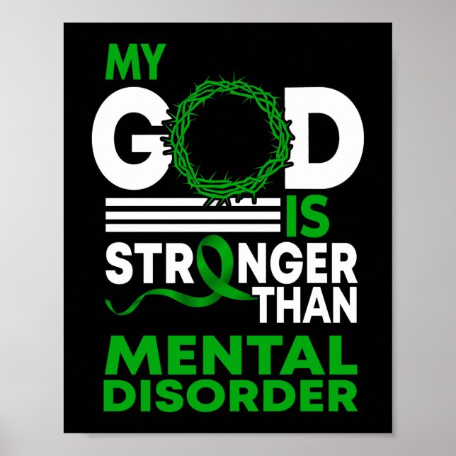 My God Is Stronger Than Mental Disorder Awareness Poster (Front)