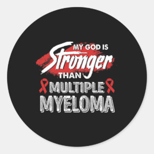 My God Is Stronger Than Multiple Myeloma Blood Can Classic Round Sticker
