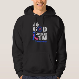 My God Is Stronger Than Pregnancy Infant Loss Awar Hoodie