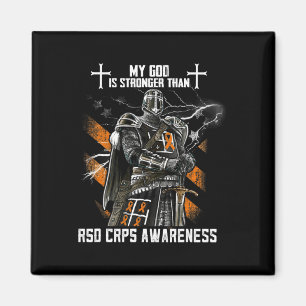 My God Is Stronger Than Rsd Crps Awareness Magnet