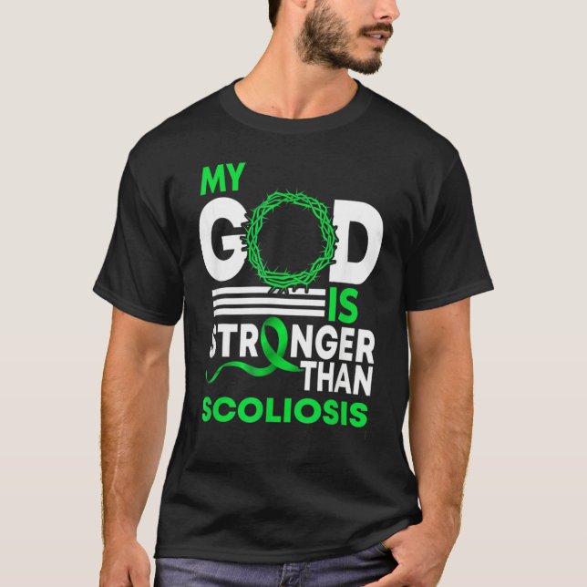 My God Is Stronger Than Scoliosis Awareness Ribbon T-Shirt (Front)