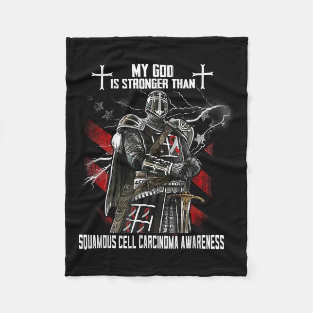My God Is Stronger Than Squamous Cell Carcinoma Fleece Blanket (Front)