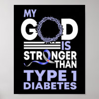 My God Is Stronger Than Type 1 Diabetes Awareness