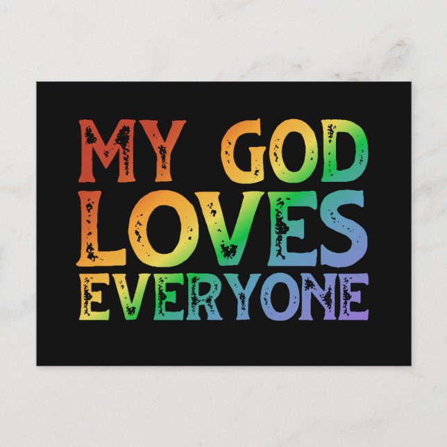 My God Loves Everyone (rainbow, rough) Postcard (Front)
