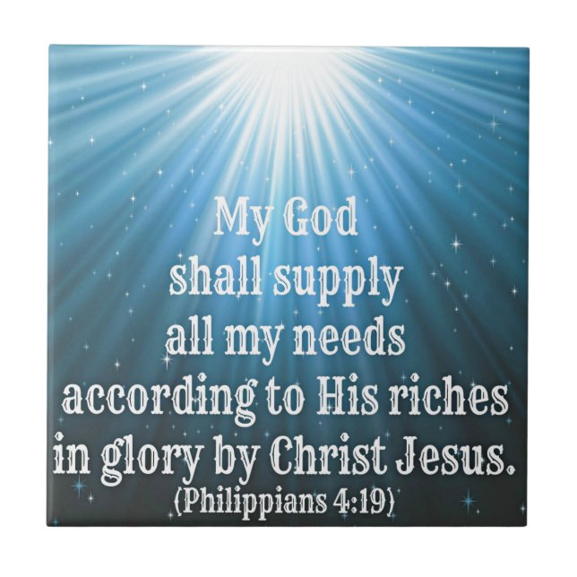 my God shall supply all my needs.jpg Ceramic Tile (Front)