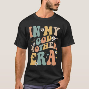 My Godmother Era Lover Groovy Retro Mum Funny Moth T-Shirt
