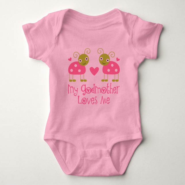 My Godmother Loves Me Baby Bodysuit (Front)