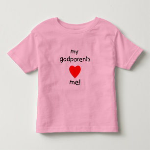 My Godparents Love Me Toddler T-Shirt