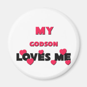 My Godson Loves Me Magnet