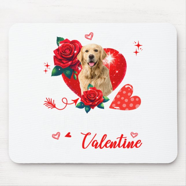 My Golden Retriever Is My Valentine Owner Floral H Mouse Pad (Front)