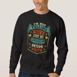 My Goldendoodle Doodle Dood Dog Mummy Mum Mama Mot Sweatshirt