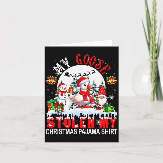 My Goose Stolen My Christmas Pajama Shirt Santa Fa Card (Front)
