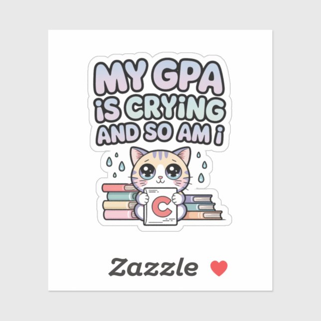 My GPA Is Crying and So Am I – Kawaii Cat Student (Sheet)
