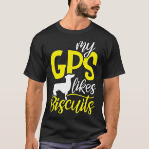 My GPS Likes Biscuits Dog Lover Training T-Shirt