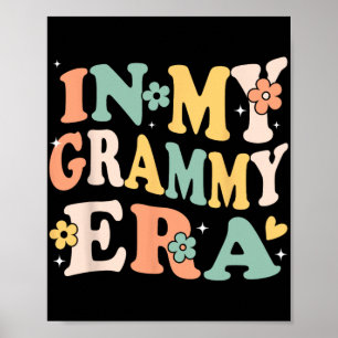 My Grammy Era Funny Sarcastic Groovy Retro Mothers Poster