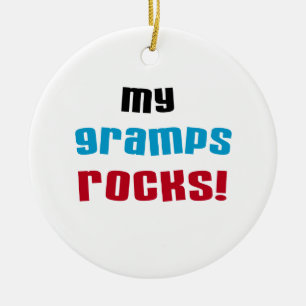 My Gramps Rocks T-shirts and Gifts Ceramic Ornament