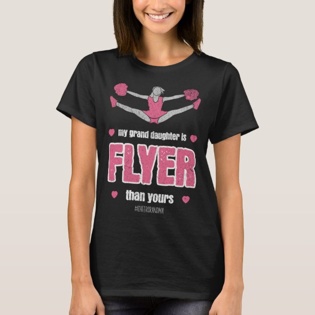 My grand daughter Is Flyer Cheer Grandma Cheerlead T-Shirt (Front)