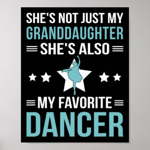 My Granddaughter Dance Grandpa Of A Dancer Grandfa Poster