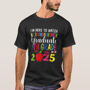 My Granddaughter Graduated 9th Grade Class 2025 Gr T-Shirt