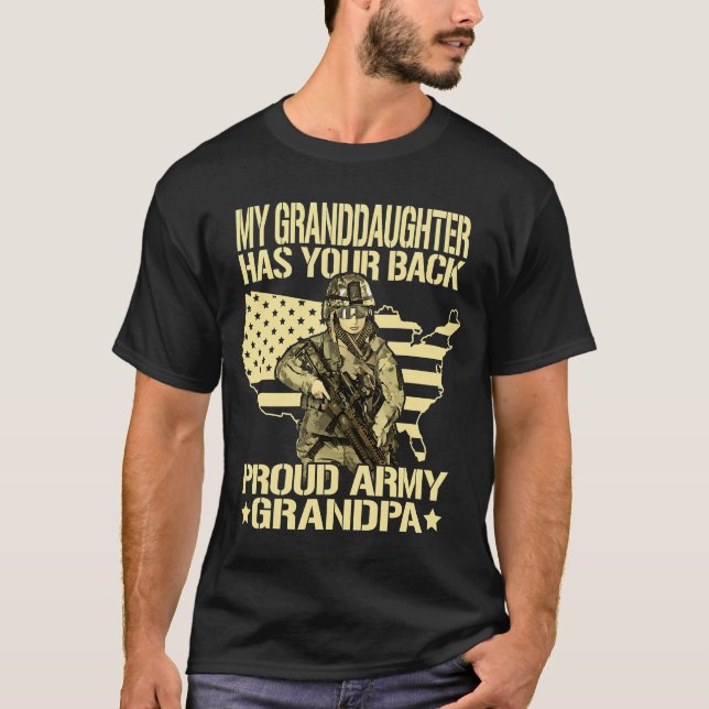 My Granddaughter Has Your Back - Proud Army Grandp T-Shirt (Front)