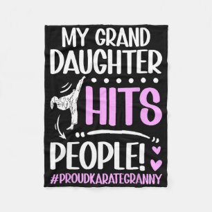 My Granddaughter Hits People Proud Karate Granny G Fleece Blanket