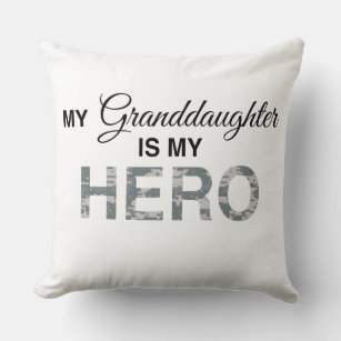 My Granddaughter is my Hero Digital Camouflage Cushion