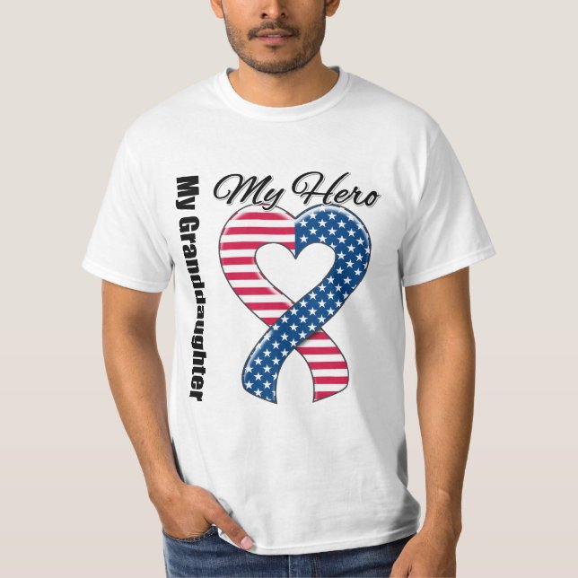 My Granddaughter My Hero Patriotic USA Ribbon T-Shirt (Front)